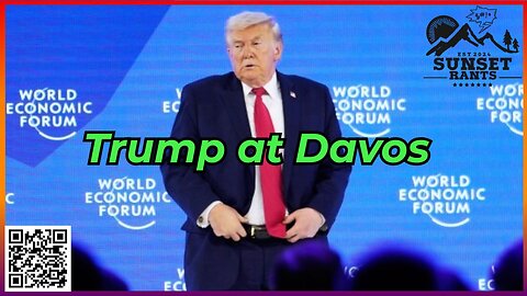 Trump Goes to Davos, January is Cold, and The Far Side Comes to Life --- Tonight on Sunset Rants!