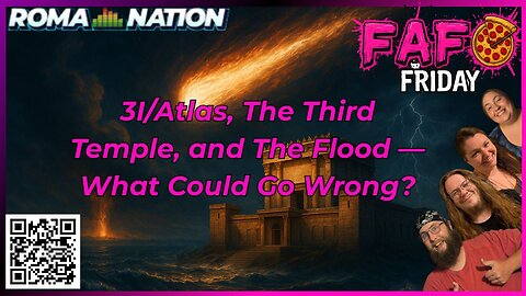 3I/Atlas, The Third Temple, and The Flood â What Could Go Wrong? | FAFO
