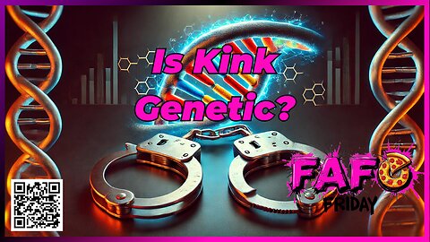 Is Kink Genetic? That and MORE on Sunset Rants: FAFO Friday!