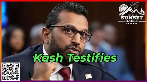 Kash Testifies, Mangioni Gets a Legal Reprieve, and DUI on a Barbie Jeep ---Tonight on Sunset Rants!